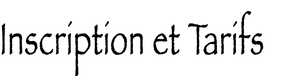 Láo Gōng : Inscription et Tarifs